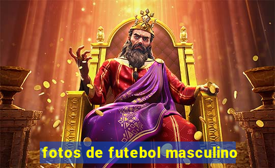 fotos de futebol masculino